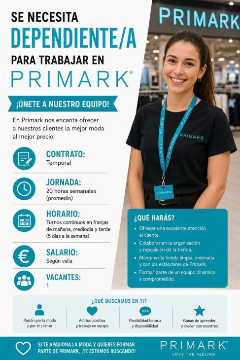 Se necesita dependiente/a para trabajar en Primark