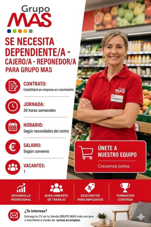 Se necesita dependiente/a cajero/a reponedor/ para grupo Mas