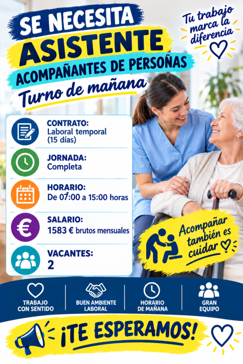 Se necesita asistente acompañantes de personas, turno de mañana