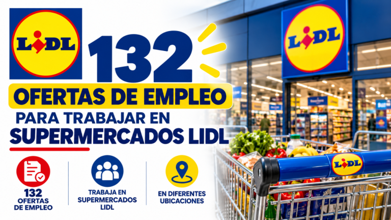 132 ofertas de empleo para trabajar en supermercados Lidl